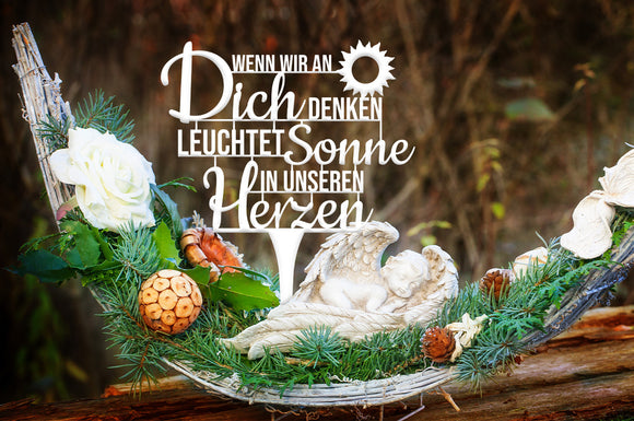 Grabstecker "Wenn wir an Dich denken leuchtet die Sonne in unseren Herzen"
