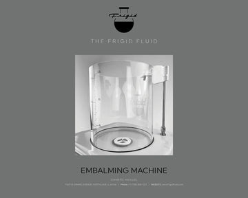 Frigid Embalming Maschine Gebrauchsanweisung